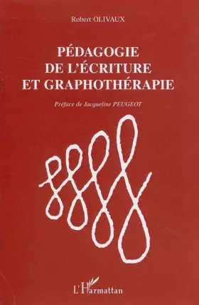 Couverture du produit · Pédagogie de l'écriture et graphothérapie