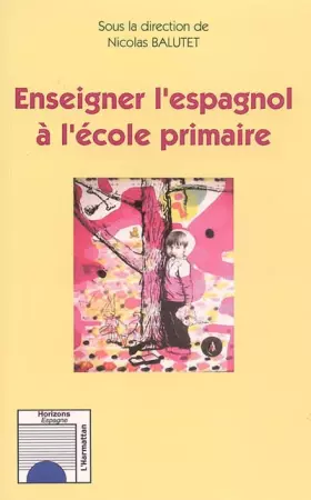 Couverture du produit · Enseigner l'espagnol à l'école primaire