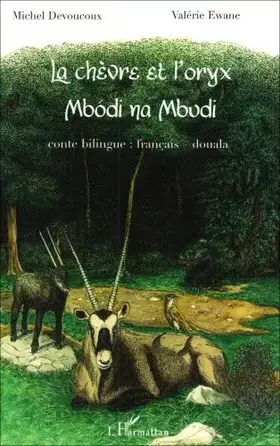 Couverture du produit · Chèvre et l'Oryx
