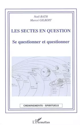 Couverture du produit · Les sectes en question : Se questionner et questionner
