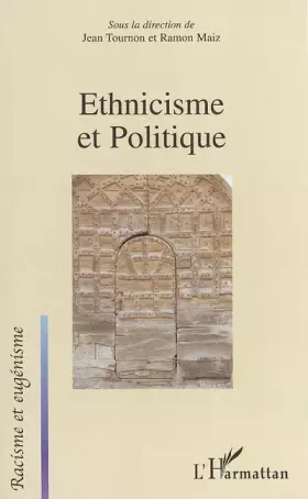 Couverture du produit · Ethnicisme et Politique