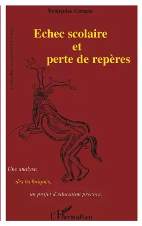 Couverture du produit · Echec scolaire et Perte de Repères