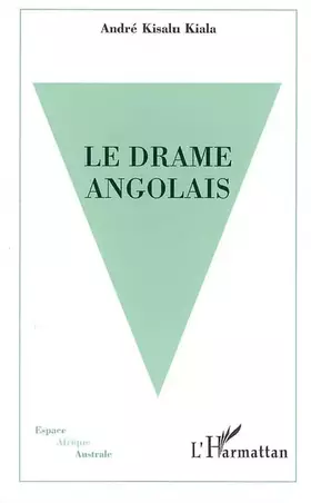 Couverture du produit · Le drame angolais