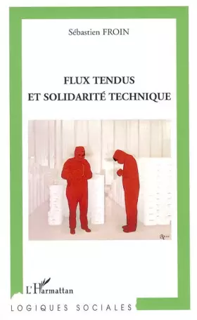 Couverture du produit · Flux tendus et solidarité technique