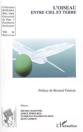 Couverture du produit · L'oiseau : entre ciel et terre
