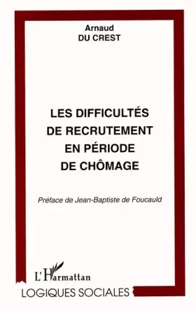 Couverture du produit · Les difficultés de recrutement en periode de chômage