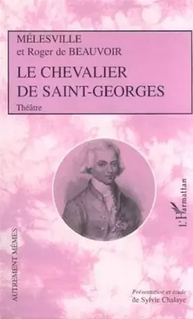 Couverture du produit · LE CHEVALIER DE SAINT-GEORGES
