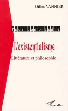 Couverture du produit · L'existentialime : litterature et philosophie