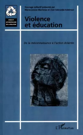 Couverture du produit · Violence et éducation : De la méconnaissance à l'action éclairée