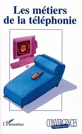 Couverture du produit · Les metiers de la telephonie