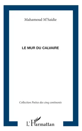 Couverture du produit · LE MUR DU CALVAIRE