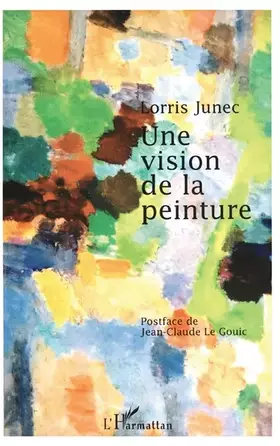 Couverture du produit · Vision de la Peinture (une)