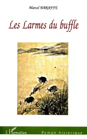 Couverture du produit · Les Larmes du Buffle