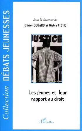 Couverture du produit · Jeunes et leur rapport au droit (les)