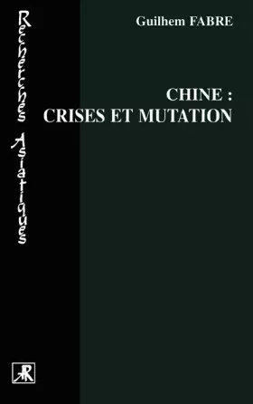 Couverture du produit · Chine, crises et mutation