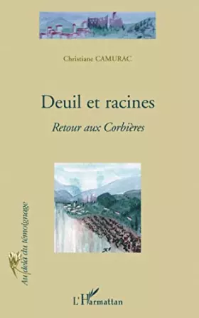 Couverture du produit · Deuil et Racines.Retour Auxcorbieres