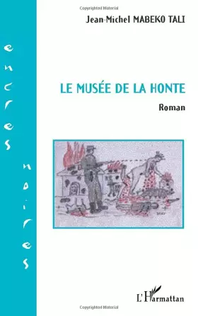 Couverture du produit · Le musée de la honte: Roman