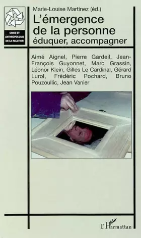 Couverture du produit · L'ÉMERGENCE DE LA PERSONNE: Eduquer, accompagner