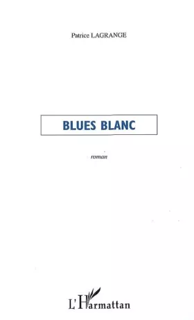 Couverture du produit · Blues Blanc