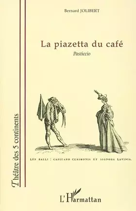 Couverture du produit · La piazetta du café. Pasticcio