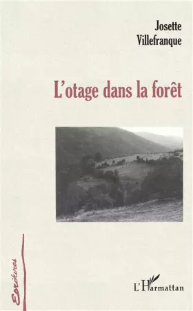 Couverture du produit · L'otage dans la forêt