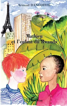 Couverture du produit · Mathieu et l'enfant du Rwanda