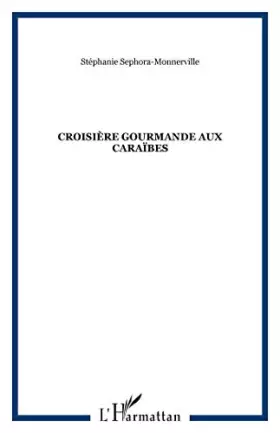 Couverture du produit · Croisière gourmande