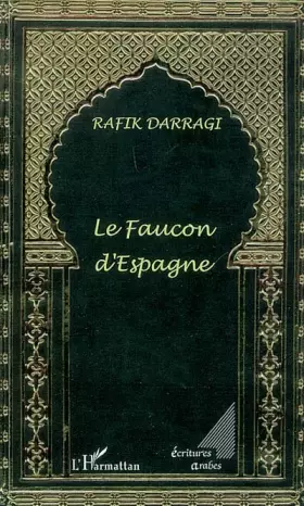 Couverture du produit · Le Faucon d'Espagne