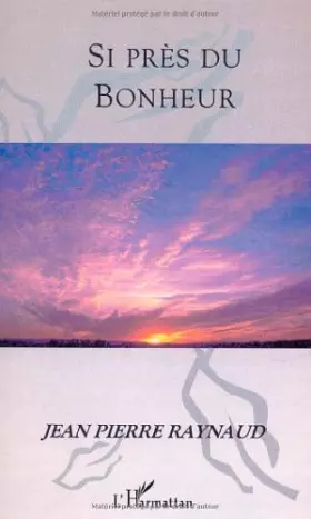 Couverture du produit · Si Pres du Bonheur