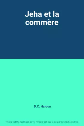 Couverture du produit · Jeha et la commère