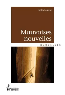 Couverture du produit · MAUVAISES NOUVELLES