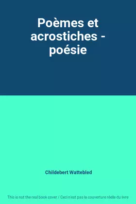 Couverture du produit · Poèmes et acrostiches - poésie