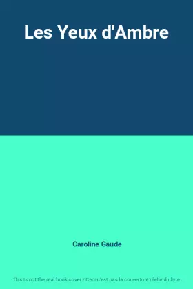 Couverture du produit · Les Yeux d'Ambre
