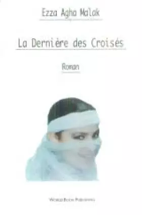 Couverture du produit · La dernière des croisés - roman