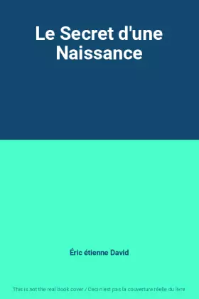 Couverture du produit · Le Secret d'une Naissance