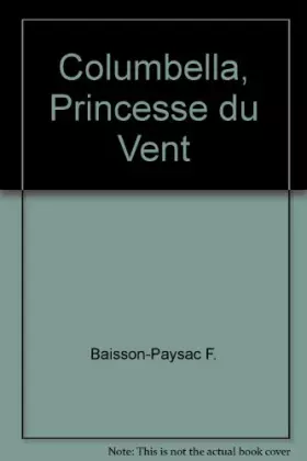 Couverture du produit · Columbella, Princesse du Vent