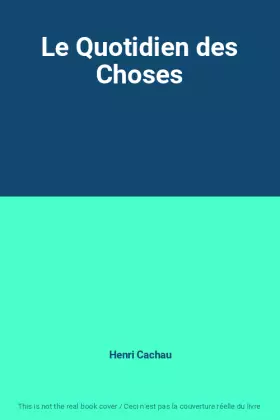 Couverture du produit · Le Quotidien des Choses
