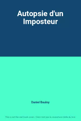 Couverture du produit · Autopsie d'un Imposteur