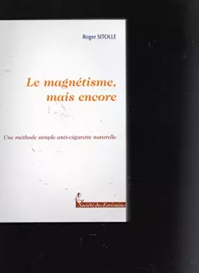 Couverture du produit · Le Magnetisme, Mais Encore