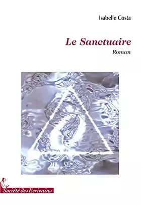 Couverture du produit · Le sanctuaire - roman