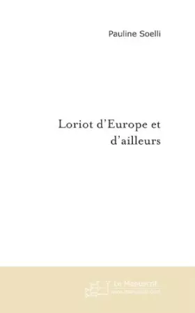 Couverture du produit · Loriot d'Europe et d'ailleurs