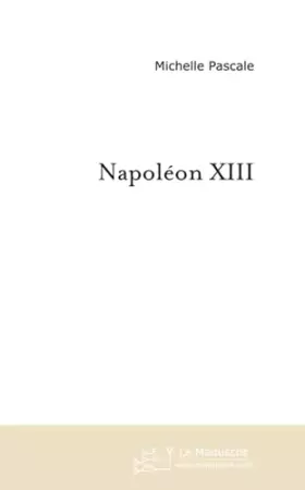 Couverture du produit · NAPOLEON XIII