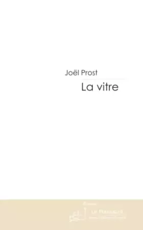 Couverture du produit · La vitre
