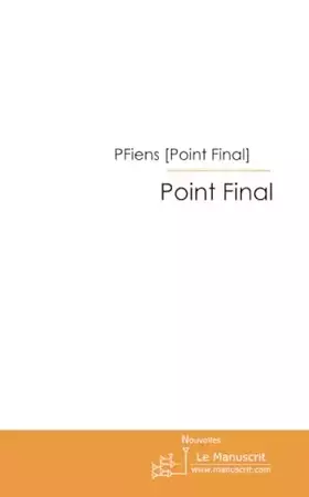 Couverture du produit · Point Final: Nouvelles et Textes Courts