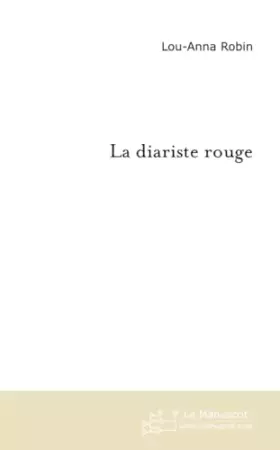 Couverture du produit · La Diariste rouge