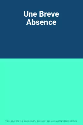 Couverture du produit · Une Breve Absence