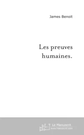 Couverture du produit · Les Preuves humaines