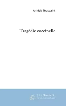 Couverture du produit · Tragédie coccinelle