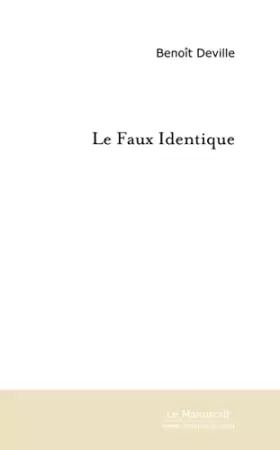 Couverture du produit · Le Faux identique