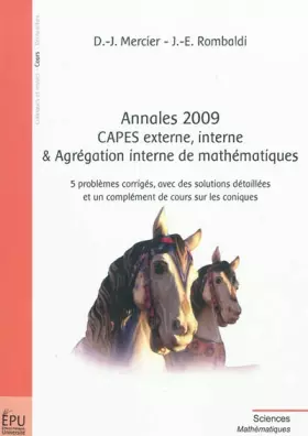 Couverture du produit · Annales 2009: CAPES externe, interne & agrégation interne de Mathématiques